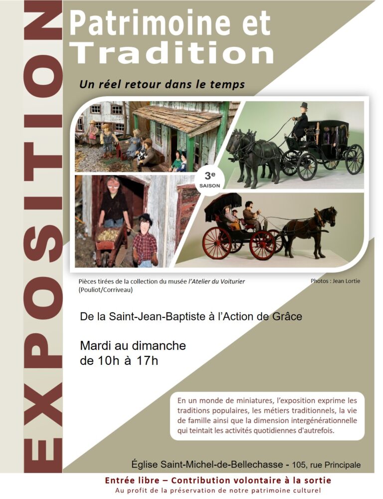 Exposition Patrimoine et Tradition Été 2024 SaintBenoîtdeBellechasse